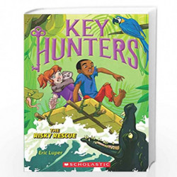 Key Hunters  #6: The Risky Rescue by Luper, Eric Book-9789352756049
