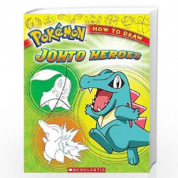 Pokmon: How To Draw Johto Heroes by NA Book-9789352757787
