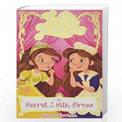 Tiara Friends #2: The Secret of the Silk Dress by Paula Harrison Book-9789352758036