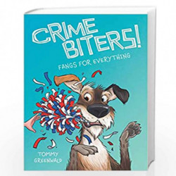 CRIMEBITERS #4: FANGS FOR EVERYTHING by Tommy Greenwald Book-9789352758548