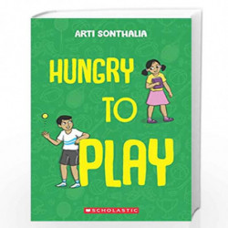 Hungry to Play by Arti Sonthalia Book-9789352759859