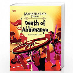 Mahabharata Stories: Death of Abhimanyu (Mahabharata Stories for children) by NA Book-9789352763580