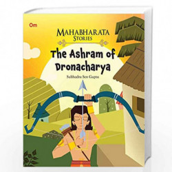 Mahabharata Stories: The Ashram of Dronacharya (Mahabharata Stories for children) by NA Book-9789352763603