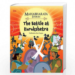 Mahabharata Stories: The Battle at Kurukshetra (Mahabharata Stories for children) by NA Book-9789352763610