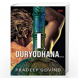 I, Duryodhana by Pradeep Govind Book-9789352766192