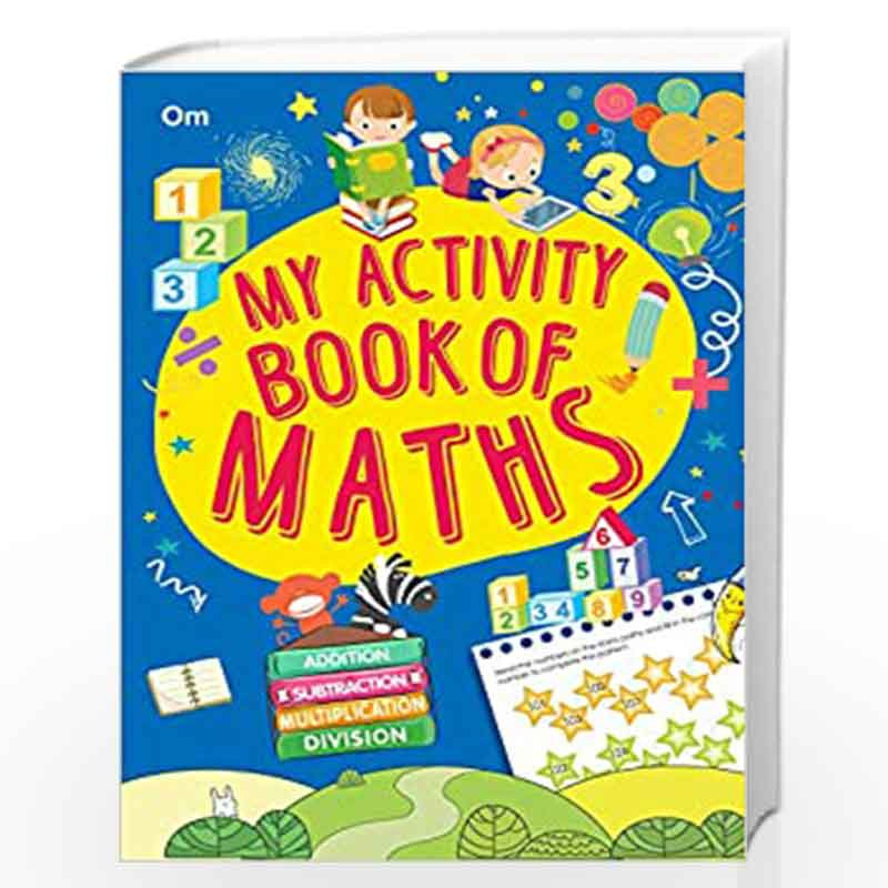 Activity Book: My Activity Book of Maths- Addition, Substraction, Multiplication, Division by NILL Book-9789352766383