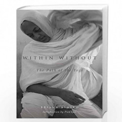 Within Without: The Path of the Yogi by Briana Blasko Book-9789352774326