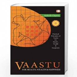 Vaastu For Health, Wealth and Happiness by Rakesh Chawla Book-9789353493479