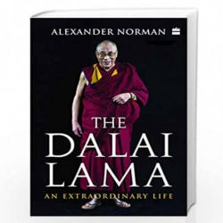 THE DALAI LAMA: AN EXTRAORDINARY LIFE by Alexander Norman Book-9789353576509