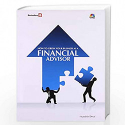 How to Grow Your Business as a Financial Advisor by NA Book-9789380200927