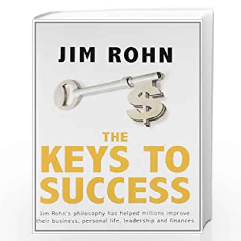 The Keys To Success by rohn, jim|author
