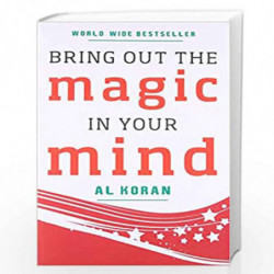 Bring Out The Magic In Your Mind by A. L Koran Book-9789380227979