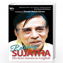 Reliving Sujatha: His Best Stories in English by Sujatha Book-9789382711957