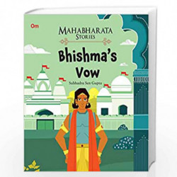 Mahabharata Stories: Bhishma's Vow (Mahabharata Stories for children) by NA Book-9789385252143