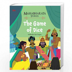 Mahabharata Stories: The Game of Dice (Mahabharata Stories for children) by NA Book-9789385252181