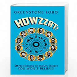 Howzzat? by Greenstone Lobo Book-9789385854323