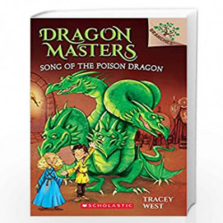 Song of the Poison Dragon: A Branches Book (Dragonmasters #5) by NA Book-9789386106292