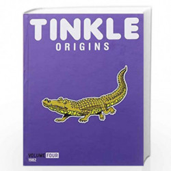 Tinkle Origins (1982) - Vol. 4 by Tinkle Book-9789387304826