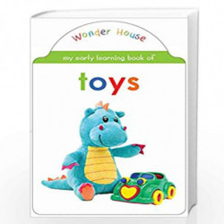 My Early Learning Book of Toys: Attractive Shape Board Books For Kids by Wonder House Books Editorial Book-9789387779174