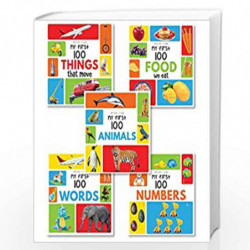 My First 100 Series Boxset- Pack of 5 Picture Books for Children (Animals, Words, Numbers, Food We Eat and Things That Move) by 