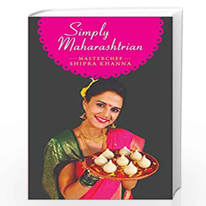 Simply Maharashrian by Shipra Khanna Book-9789388247085