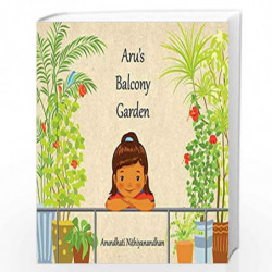 Aru's Balcony Garden by Arundhati Nithiyananthan Book-9789388459129
