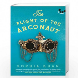 The Flight of the Arconaut by Sophia Khan Book-9789388689830