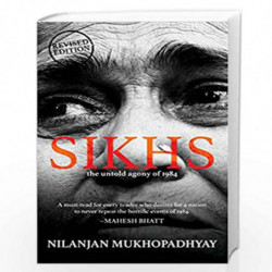 Sikhs - The Untold Agony of 1984 by Nilanjan Mukhopadhyay Book-9789388754354