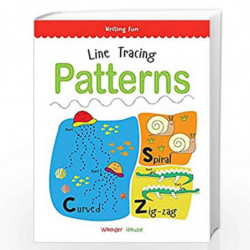 Line Tracing Patterns: Practice Drawing And Tracing Lines And Patterns by Wonder House Books Editorial Book-9789388810340