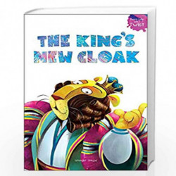 The Kings New Cloak: Fairytales With A Twist by Wonder House Books Book-9789388810425