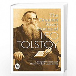 The Greatest Short Stories of Leo Tolstoy by LEO TOLSTOY Book-9789388810449