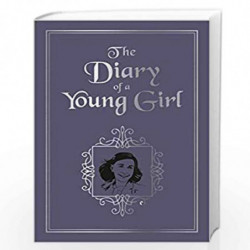 The Diary of A Young Girl by ANNE FRANK Book-9789388810821