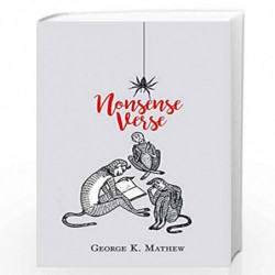 Nonsense Verse by George K Mathew Book-9789388874212