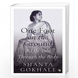One Foot on the Ground by Shanta Gokhale Book-9789388874854