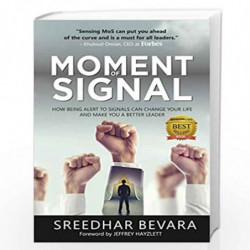 Moment of Signal: How Being Alert To Signals Can 