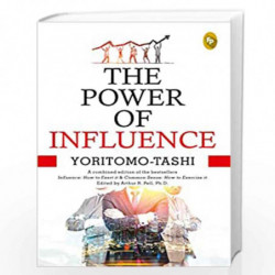 The Power Of Influence by YORITOMO TASHI Book-9789389053760