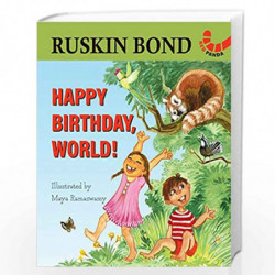 Happy Birthday, World! by RUSKIN BOND Book-9789389152128