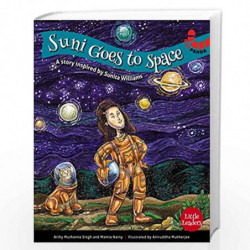 Suni Goes to Space (Little Leaders) by Mamta Nainy, Arthy Muthanna Singh Book-9789389152340