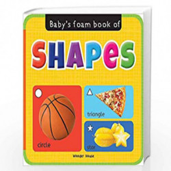 Baby's Foam Book of Shapes (Baby's Foam Books) by Wonder House Books Book-9789389178821