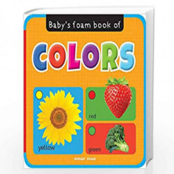Baby's Foam Book of Colors (Baby's Foam Books) by Wonder House Books Book-9789389178838