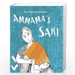 Ammama's Sari (English) by Written and illustrated by Niveditha Subramaniam Book-9789389203165