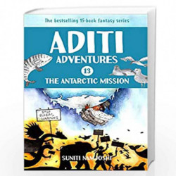 The Antarctic Mission by Suniti Namjoshi\nIllustrated By Proiti Roy Book-9789389203790