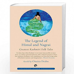The Legend of Himal and Nagrai by Retold By Onaiza Drabu Book-9789389231274