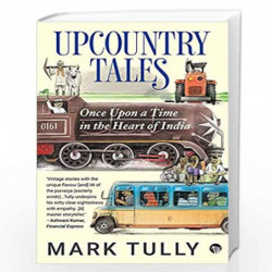 Upcountry Tales: Once Upon a Time in the Heart of India by NA Book-9789389231359