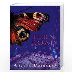 Fern Road: A Novel by Angshu Dasgupta Book-9789389231922
