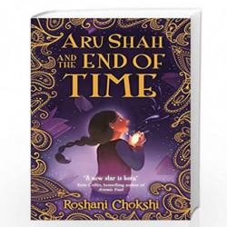 ARU SHAH AND THE END OF TIME by Roshni Chokshi Book-9789389297362