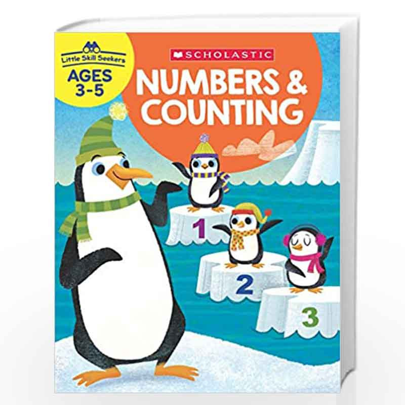 Little Skill Seekers: Numbers & Counting by Scholastic Book-9789389297638