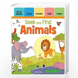 Seek And Find - Animals : Early Learning Board Books With Tabs by Wonder House Books Book-9789389432350
