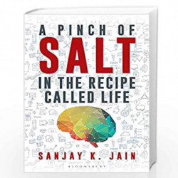 A Pinch of Salt: In the Recipe Called Life by Sanjay jain Book-9789389449921