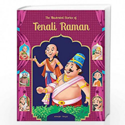 The Illustrated Stories of Tenali Raman: Classic Tales from India by Wonder House Books Book-9789389567847